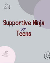 Supportive Ninja for Teens Lesson Plans